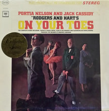 Laden Sie das Bild in den Galerie-Viewer, Portia Nelson And Jack Cassidy In Rodgers And Hart's* : On Your Toes (LP, Album, RE)