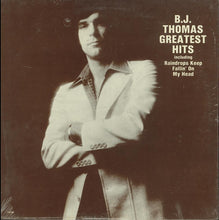 Load image into Gallery viewer, B.J. Thomas : Greatest Hits (LP, Comp)