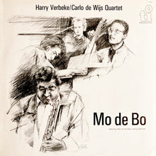 Load image into Gallery viewer, Harry Verbeke / Carlo de Wijs Quartet Featuring Hein van de Geijn*, Arnoud Gerritse : Mo De Bo (LP, Album)
