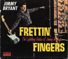 Charger l'image dans la galerie, Jimmy Bryant : Frettin' Fingers The Lightning Guitar Of Jimmy Bryant (3xCD, Comp)
