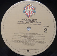 Load image into Gallery viewer, Alice Cooper (2) : Zipper Catches Skin (LP, Album, Jac)