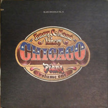 Laden Sie das Bild in den Galerie-Viewer, Jimmy* & Mama Yancey : Chicago Piano - Volume One (LP, Album, Comp, Mono)