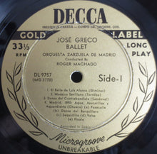Load image into Gallery viewer, José Greco, Orquestra Zarzuela De Madrid : Ballet (LP, Album, Mono)