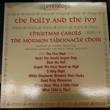 Charger l'image dans la galerie, The Mormon Tabernacle Choir* : The Holly And The Ivy: Christmas Carols By The Mormon Tabernacle Choir (LP, Album)