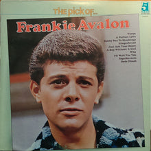 Charger l'image dans la galerie, Frankie Avalon : The Pick Of... Frankie Avalon (LP, Comp)