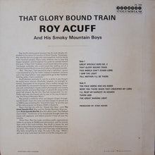 Laden Sie das Bild in den Galerie-Viewer, Roy Acuff And His Smoky Mountain Boys : That Glory Bound Train (LP, Mono)