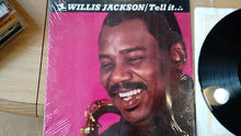 Charger l'image dans la galerie, Willis Jackson : Tell It... (LP, Album, Mono)