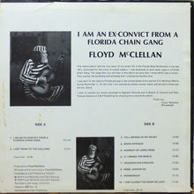 Load image into Gallery viewer, Floyd McClellan : I Am An Ex-Convict From A Florida Chain Gang (LP)