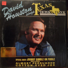 Load image into Gallery viewer, David Houston : David Houston Sings Texas Honky Tonk (LP, Album)