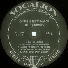 Load image into Gallery viewer, The Jordanaires : Church In The Wildwood (LP, Album)