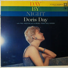 Load image into Gallery viewer, Doris Day With Paul Weston And His Music From Hollywood : Day By Night (LP, Album, Mono, RP, Ter)
