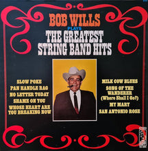 Charger l'image dans la galerie, Bob Wills : Bob Wills Plays The Greatest String Band Hits (LP, Album)