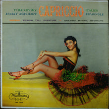 Load image into Gallery viewer, Philharmonic Symphony Orchestra Of London*, The London Symphony Orchestra, Hermann Scherchen : Tchaikovsky: Capriccio Italien; Rimsky-Korsakoff: Capriccio Espagnol; Rossini: William Tell Overture; Thieving Magpie Overture (LP, Album)