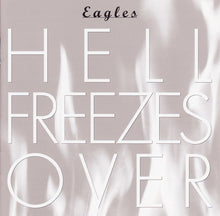 Load image into Gallery viewer, Eagles : Hell Freezes Over (CD, Album, RE, EDC)