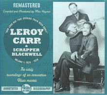 Load image into Gallery viewer, Leroy Carr & Scrapper Blackwell : Volume 1: 1928-1934 (Box + 4xCD, Comp, RM)