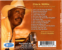 Load image into Gallery viewer, Chick Willis With Special Guest Travis Haddix : Let The Blues Speak For Itself (CD)