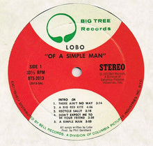 Load image into Gallery viewer, Lobo (3) : Of A Simple Man (LP, Album, Mon)