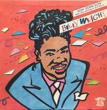 Charger l'image dans la galerie, Billy Wright : Goin' Down Slow (LP, Comp, Mono)