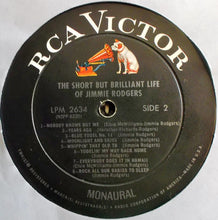 Load image into Gallery viewer, Jimmie Rodgers : The Short But Brilliant Life Of Jimmie Rodgers (LP, Comp, Mono)