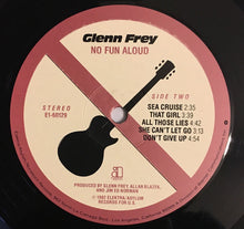 Load image into Gallery viewer, Glenn Frey : No Fun Aloud (LP, Album)