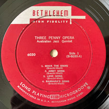 Load image into Gallery viewer, The Australian Jazz Quintet : Modern Jazz Performance Of Kurt Weill's Three Penny Opera (LP, Album, Mono)