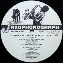 Load image into Gallery viewer, Tab Smith And His Orchestra* : I Don't Want To Play In The Kitchen (LP, Comp, Mono)