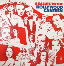 Laden Sie das Bild in den Galerie-Viewer, Various : A Salute To The Hollywood Canteen (2xLP, Comp)
