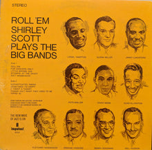 Laden Sie das Bild in den Galerie-Viewer, Shirley Scott : Roll 'Em: Shirley Scott Plays The Big Bands (LP, Album)