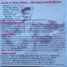 Load image into Gallery viewer, Johnny V's Blues Allstars : If My Daddy Could See Me Now (CD, Album)