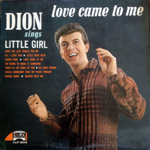 Load image into Gallery viewer, Dion (3) : Love Came To Me (LP, Mono)