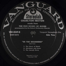 Load image into Gallery viewer, Charlton Heston With The Robert DeCormier Chorale : Charlton Heston Reads "In The Beginning" From The Five Books Of Moses Of The Holy Bible (LP, Album)