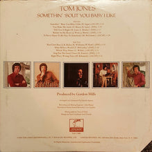 Load image into Gallery viewer, Tom Jones : Somethin' 'Bout You Baby I Like (LP, Album, TH )