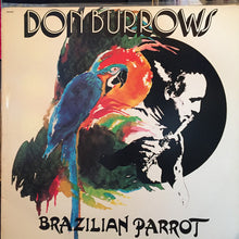 Charger l'image dans la galerie, Don Burrows And The Brazilian Connection : Brazilian Parrot (LP, Album)