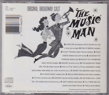 Load image into Gallery viewer, Meredith Willson : The Music Man (Original Broadway Cast) (CD, Album, RE)