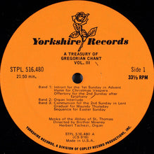 Laden Sie das Bild in den Galerie-Viewer, Monks Of The Abbey Of St. Thomas : A Treasury Of Gregorian Chant, Vol. III (LP, Album, Ora)