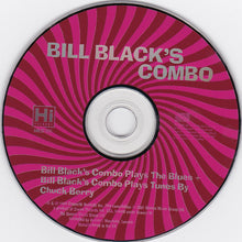 Load image into Gallery viewer, Bill Black's Combo : Bill Black's Combo Plays The Blues / Bill Black's Combo – Plays Tunes By Chuck Berry (CD, Comp)
