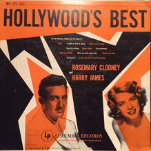 Load image into Gallery viewer, Rosemary Clooney & Harry James (2) with Harry James And His Orchestra : Hollywood's Best (LP, Album, Comp, Mono)