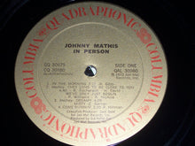 Load image into Gallery viewer, Johnny Mathis : In Person - Recorded Live At Las Vegas (2xLP, Album, Quad, Gat)