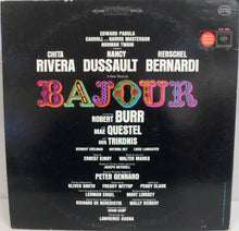 Load image into Gallery viewer, Chita Rivera, Nancy Dussault, Herschel Bernardi : Bajour (LP, Album)