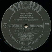 Load image into Gallery viewer, Kurt Kaiser : From London… Kurt Kaiser's Sweeping Strings (LP)