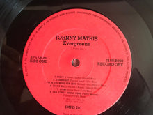 Load image into Gallery viewer, Johnny Mathis : Evergreens (LP, Comp)