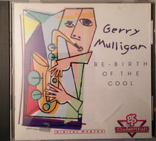 Load image into Gallery viewer, Gerry Mulligan : Re-birth Of The Cool (CD, Album)
