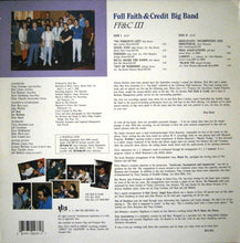 Laden Sie das Bild in den Galerie-Viewer, Full Faith & Credit Big Band : FF&C III (LP, Album)