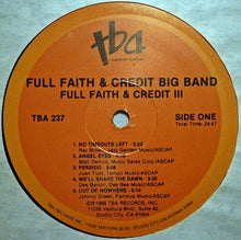 Laden Sie das Bild in den Galerie-Viewer, Full Faith & Credit Big Band : FF&C III (LP, Album)