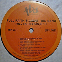 Laden Sie das Bild in den Galerie-Viewer, Full Faith & Credit Big Band : FF&C III (LP, Album)