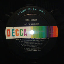 Load image into Gallery viewer, Bing Crosby : Easy To Remember (LP, Comp, Mono, RE)