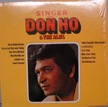 Load image into Gallery viewer, Don Ho And The Aliis : Singer Presents (LP, Album)