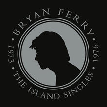 Load image into Gallery viewer, Bryan Ferry : The Island Singles 1973-1976 (5x7", Single, RE + Box, Comp, Ltd + 7", EP, RE)