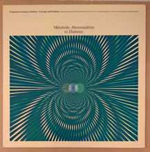 Charger l'image dans la galerie, Rachmiel Levine, M.D., William Butterfield, M.D., Harvey Knowles, M.D., Rolf Luft, M.D., Leonard L. Madison, M.D., Albert E. Renold, M.D. : Metabolic Abnormalities In Diabetes (LP)