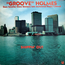 Load image into Gallery viewer, "Groove" Holmes* : Shippin' Out (LP, Album, Promo)